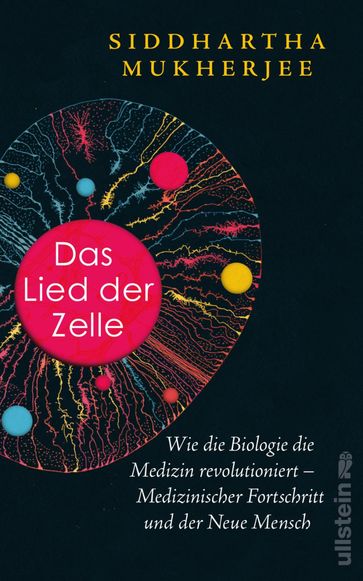 Das Lied der Zelle - Siddhartha Mukherjee