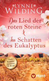 Das Lied der roten Steine & Im Schatten des Eukalyptus