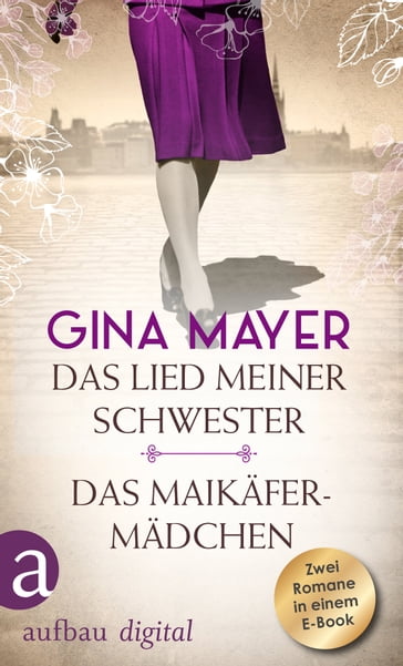 Das Lied meiner Schwester & Das Maikafermadchen - Gina Mayer