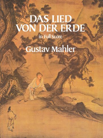 Das Lied von der Erde in Full Score - Gustav Mahler