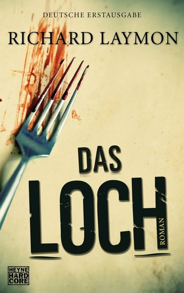 Das Loch - Richard Laymon