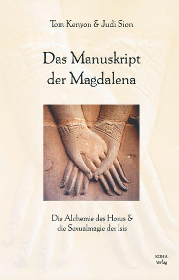 Das Manuskript der Magdalena - Judi Sion - Tom Kenyon