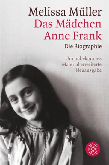 Das Mädchen Anne Frank - Melissa Muller