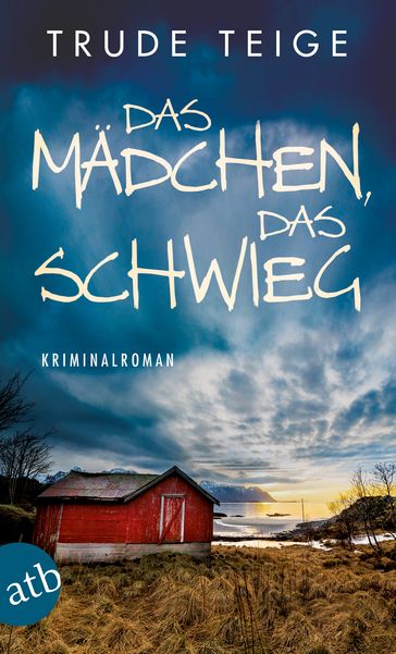 Das Mädchen, das schwieg - Trude Teige