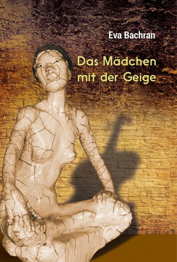 Das Mädchen mit der Geige - Eva Bachran