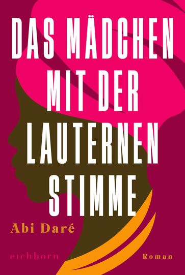 Das Mädchen mit der lauternen Stimme - Abi Daré