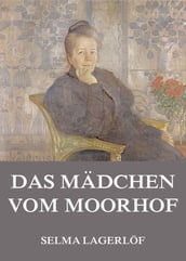 Das Mädchen vom Moorhof