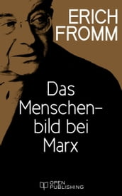 Das Menschenbild bei Marx