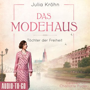 Das Modehaus (ungekürzt) - Julia Krohn