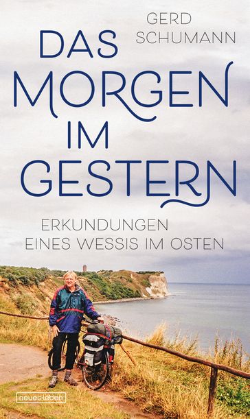 Das Morgen im Gestern - Gerd Schumann