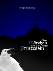 Das Märchen von der neuen Prinzessin