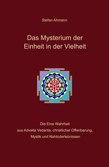 Das Mysterium der Einheit in der Vielheit - Stefan Ahmann