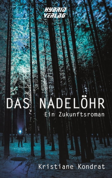 Das Nadelöhr - Kristiane Kondrat