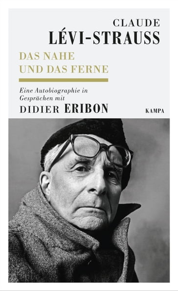 Das Nahe und das Ferne - Didier Eribon - Claude Lévi-Strauss