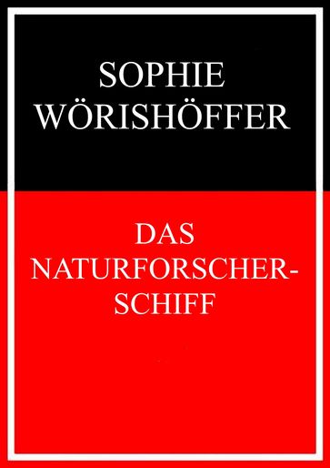 Das Naturforscherschiff - Sophie Worishoffer