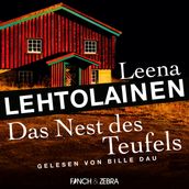 Das Nest des Teufels - Die Leibwächterin - Ein Finnland-Krimi, Band 3 (Ungekürzt)