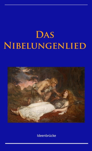 Das Nibelungenlied - - Unbekannter Verfasser