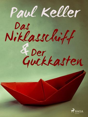 Das Niklasschiff  Der Guckkasten - Paul Keller