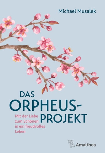 Das Orpheus-Projekt - Michael Musalek