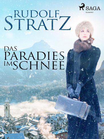 Das Paradies im Schnee - Rudolf Stratz