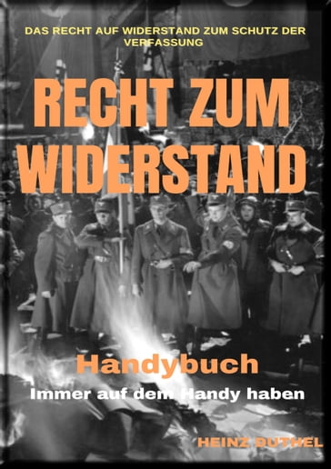Das Recht auf Widerstand zum Schutz der Verfassung - Heinz Duthel