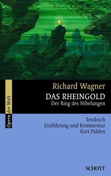 Das Rheingold - Richard Wagner - Rosmarie Konig