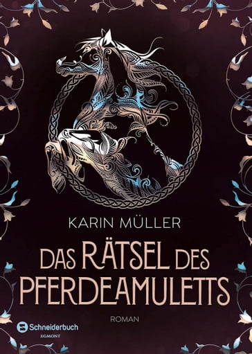 Das Rätsel des Pferdeamuletts - Karin Muller