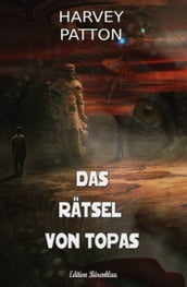 Das Rätsel von Topas