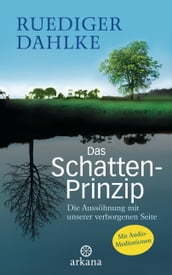 Das Schatten-Prinzip