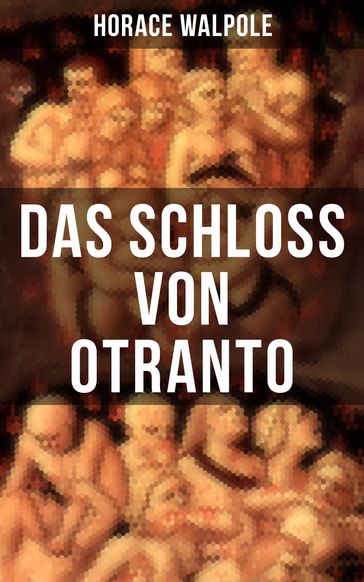 Das Schloss von Otranto - Horace Walpole