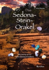 Das Sedona-Stein-Orakel