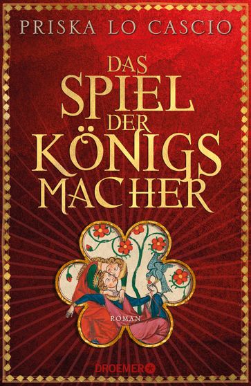 Das Spiel der Königsmacher - Priska Lo Cascio