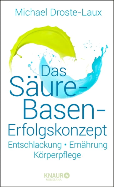 Das Säure-Basen-Erfolgskonzept - Michael Droste-Laux