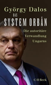 Das System Orbán