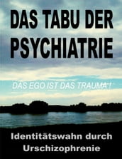 Das Tabu der Psychiatrie