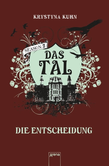 Das Tal. Die Entscheidung - Krystyna Kuhn