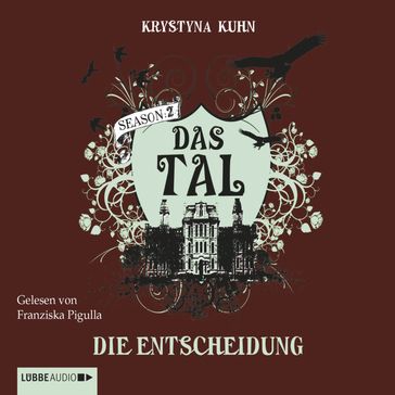 Das Tal, Season 2, Teil 4: Die Entscheidung - Krystyna Kuhn - Andy Matern