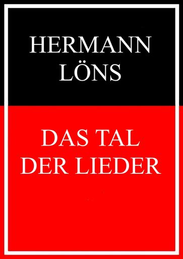Das Tal der Lieder - Hermann Lons