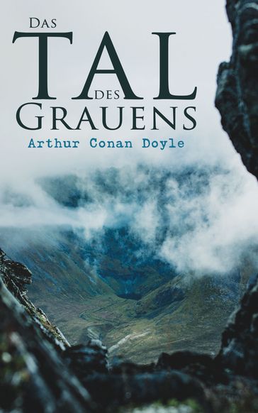 Das Tal des Grauens - Arthur Conan Doyle