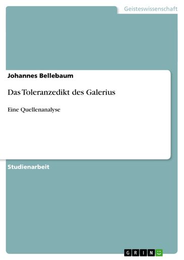 Das Toleranzedikt des Galerius - Johannes Bellebaum
