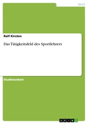 Das Tätigkeitsfeld des Sportlehrers