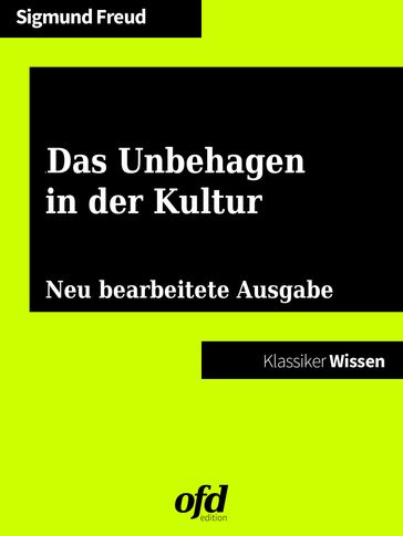 Das Unbehagen in der Kultur - Freud Sigmund