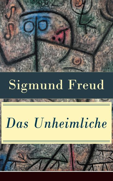 Das Unheimliche - Freud Sigmund