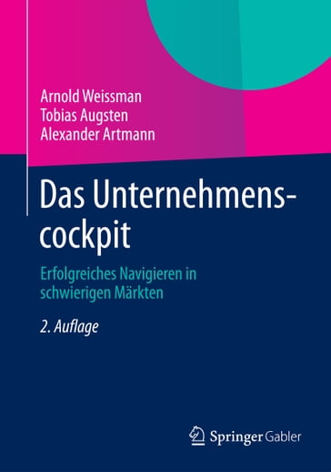 Das Unternehmenscockpit - Tobias Augsten - Arnold Weissman - Alexander Artmann