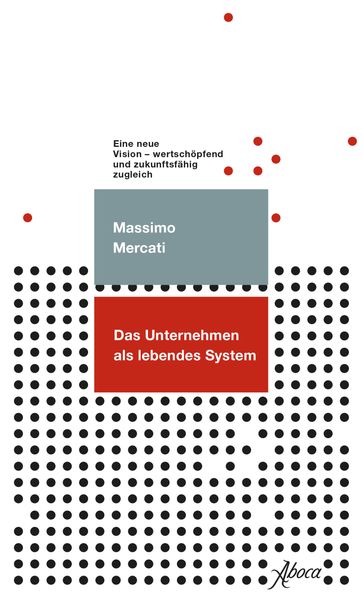 Das Unternhemen als lebendes System - Massimo Mercati