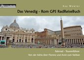 Das Venedig - Rom GPS RadReiseBuch