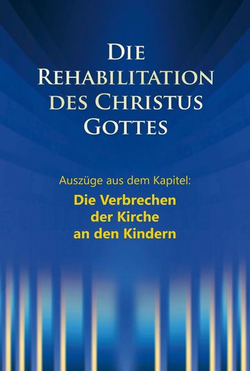 Das Verbrechen der Kirche an den Kindern - Ulrich Seifert - Dieter Potzel - Martin Kubli
