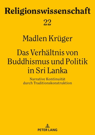 Das Verhaeltnis von Buddhismus und Politik in Sri Lanka - Madlen Kruger - Manfred Hutter