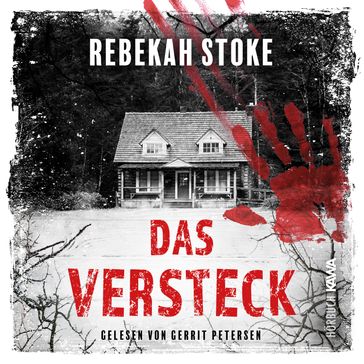 Das Versteck - Rebekah Stoke