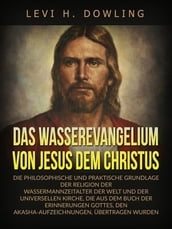 Das Wasserevangelium von Jesus dem Christus (Übersetzt)